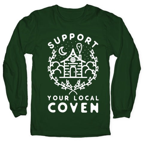 Support Your Local Coven Longsleeve Tee